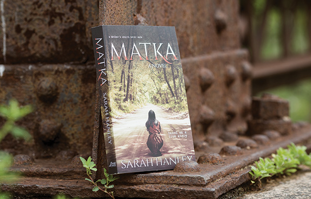 "Matka," the debut novel by Maple Grove author Sarah Hanley